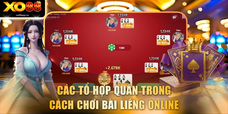 Các tổ hợp quân trong cách chơi bài Liêng online