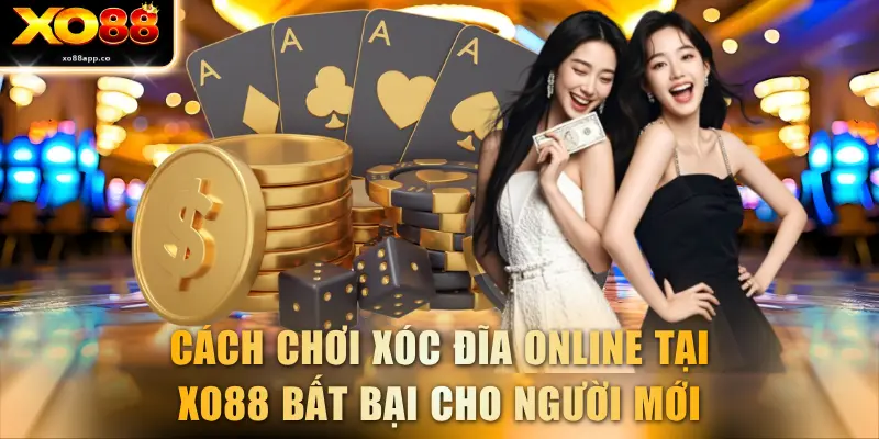 Cách Chơi Xóc Đĩa