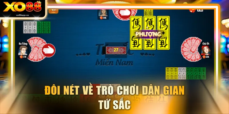 Đôi nét về trò chơi dân gian Tứ Sắc 