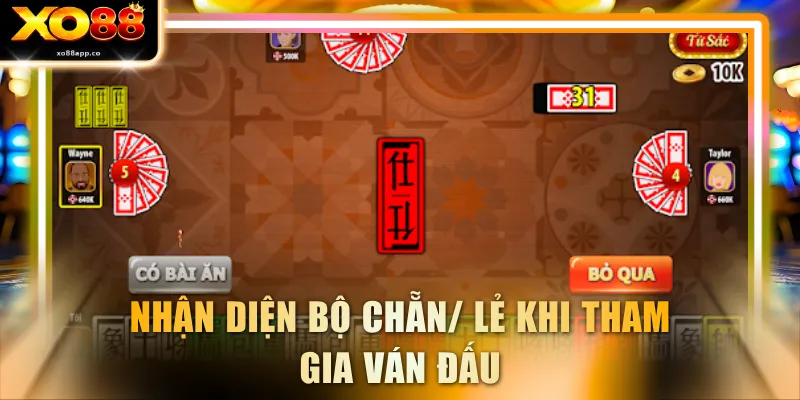 Nhận diện bộ Chẵn/ Lẻ khi tham gia ván đấu