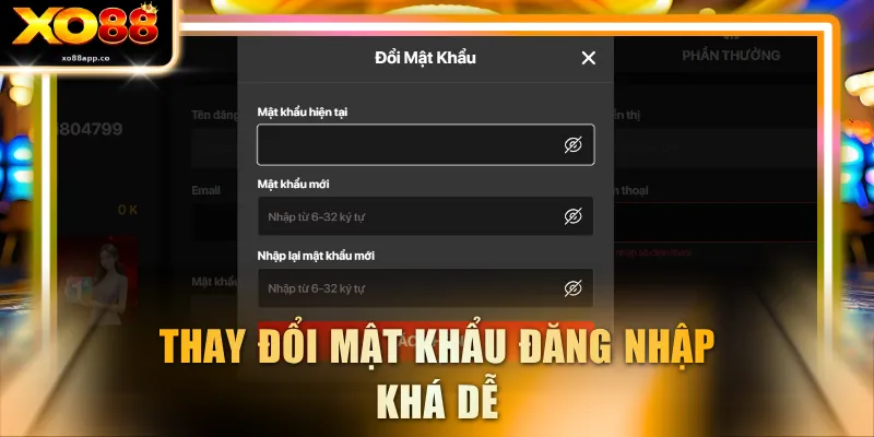 Thay đổi mật khẩu đăng nhập khá dễ